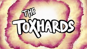 Image of The Toxhards - "Get Destructive Tour" Fall 2026 Tour
